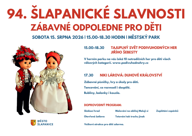 Šlapanické slavnosti - přijetí jubilantů, dětské odpoledne, předání práva, hodová zábava