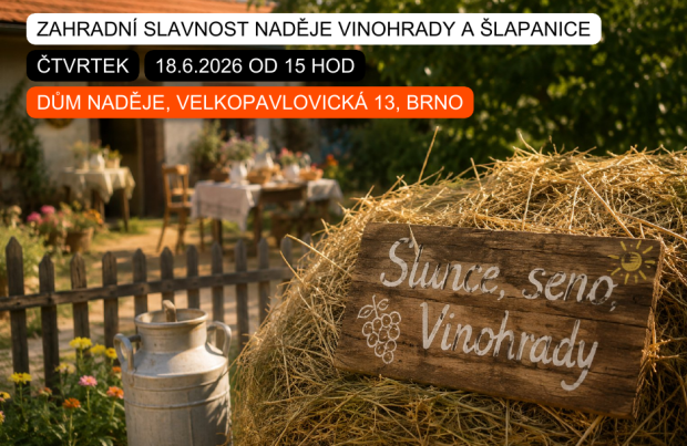 Zahradní slavnost Naděje Vinohrady a Šlapanice